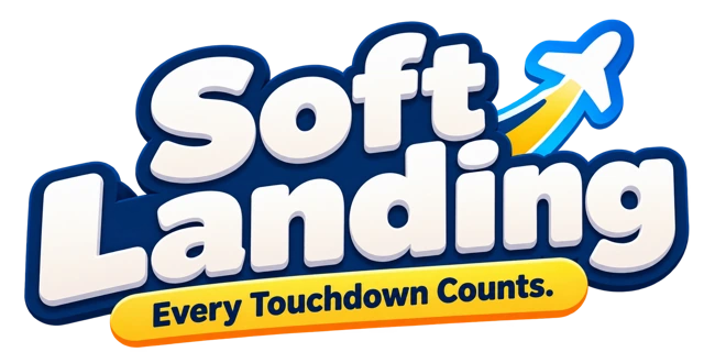 Soft Landing — Every Touchdown Counts
